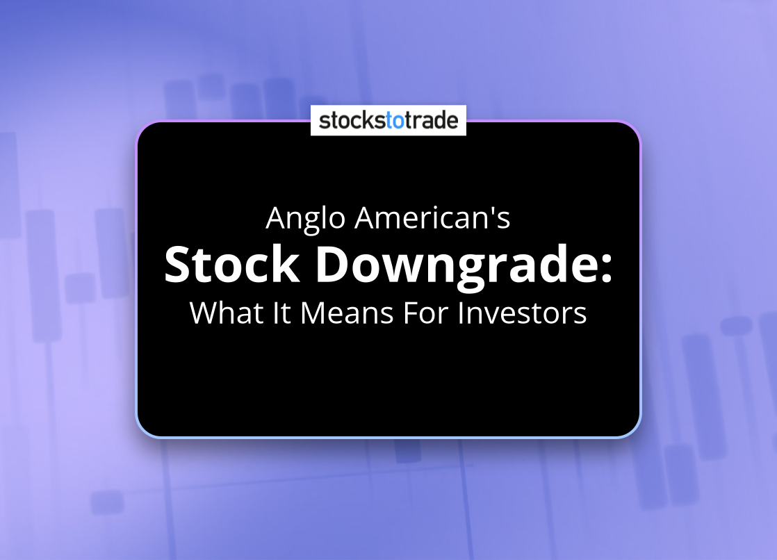 Alt image -https://content.stockstotrade.com/wp-content/uploads/2025/01/anglo-americans-sstock-downgrades-what-it-means-for-investors.png