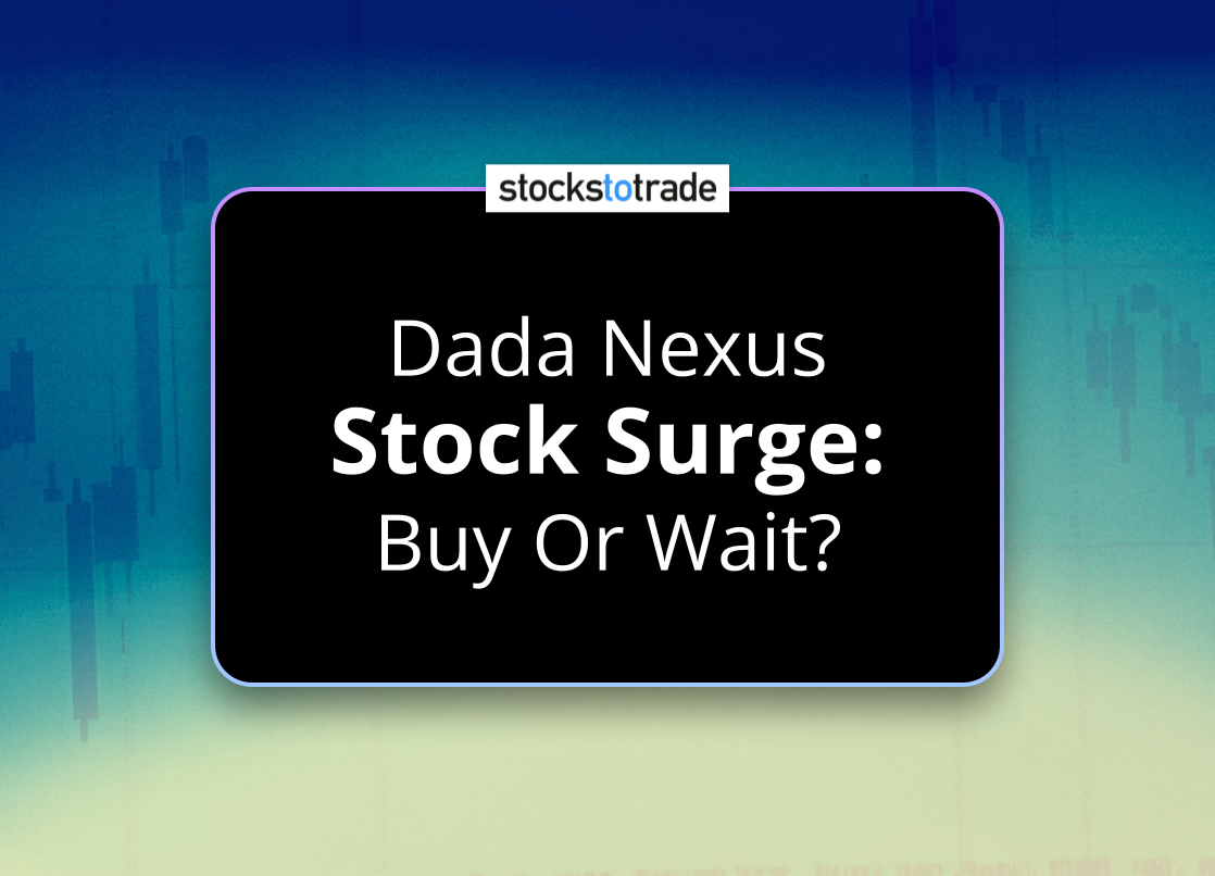 Alt image -https://content.stockstotrade.com/wp-content/uploads/2025/01/dada-nexus-sstock-surges-buy-or-wait.png
