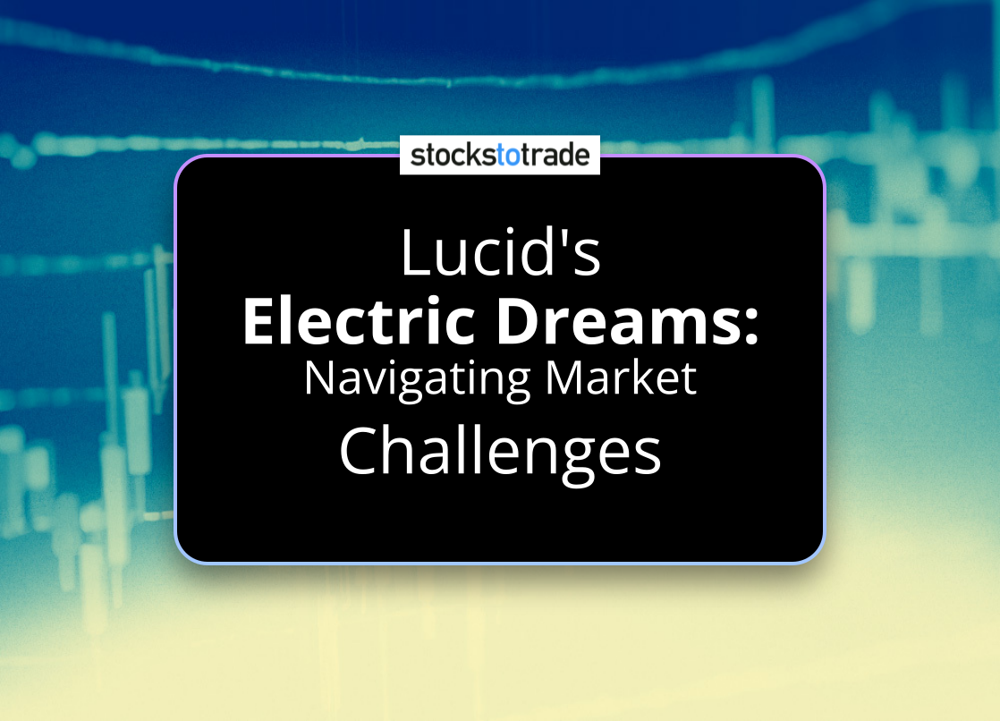 Alt image -https://content.stockstotrade.com/wp-content/uploads/2025/01/lucids-selectric-dreamss-navigating-market-br-challenges.png