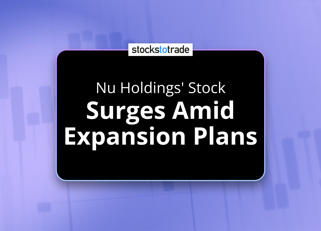 Alt image -https://content.stockstotrade.com/wp-content/uploads/2025/01/nu-holdings-stock-ssurges-amid-expansion-planss.png