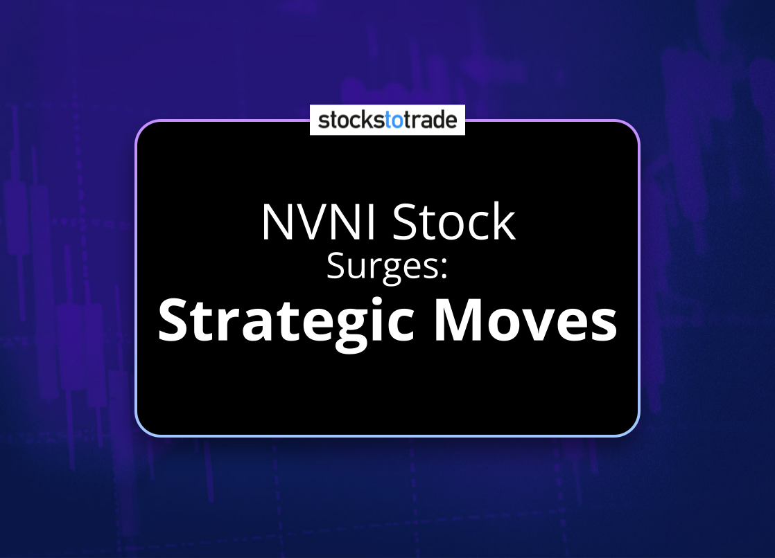 Alt image -https://content.stockstotrade.com/wp-content/uploads/2025/01/nvni-stock-ssurges-strategic-moves-or-risky-heightss.png
