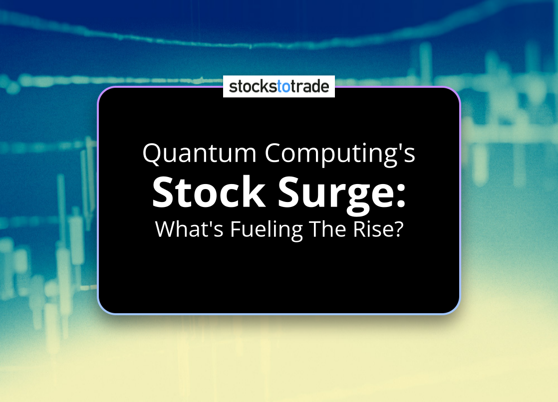 Alt image -https://content.stockstotrade.com/wp-content/uploads/2025/01/quantum-computings-sstock-surges-whats-fueling-the-rise-1.png