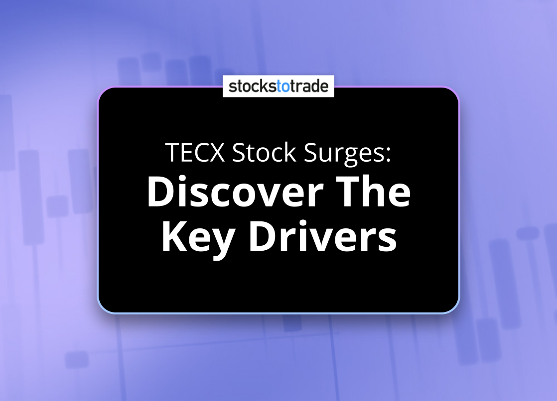 Alt image -https://content.stockstotrade.com/wp-content/uploads/2025/01/tecx-stock-surges-sdiscover-the-key-driverss.png
