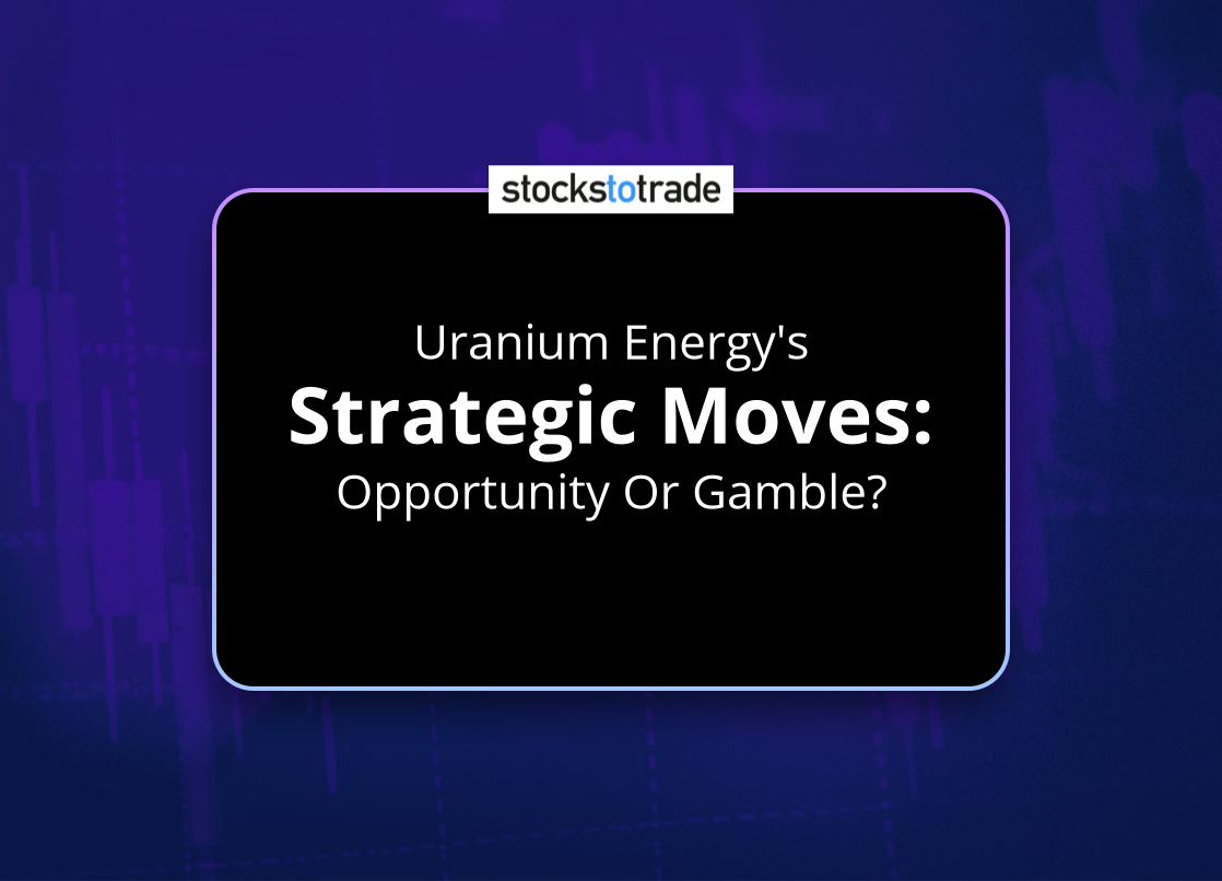 Alt image -https://content.stockstotrade.com/wp-content/uploads/2025/01/uranium-energys-sstrategic-movess-opportunity-or-gamble.png
