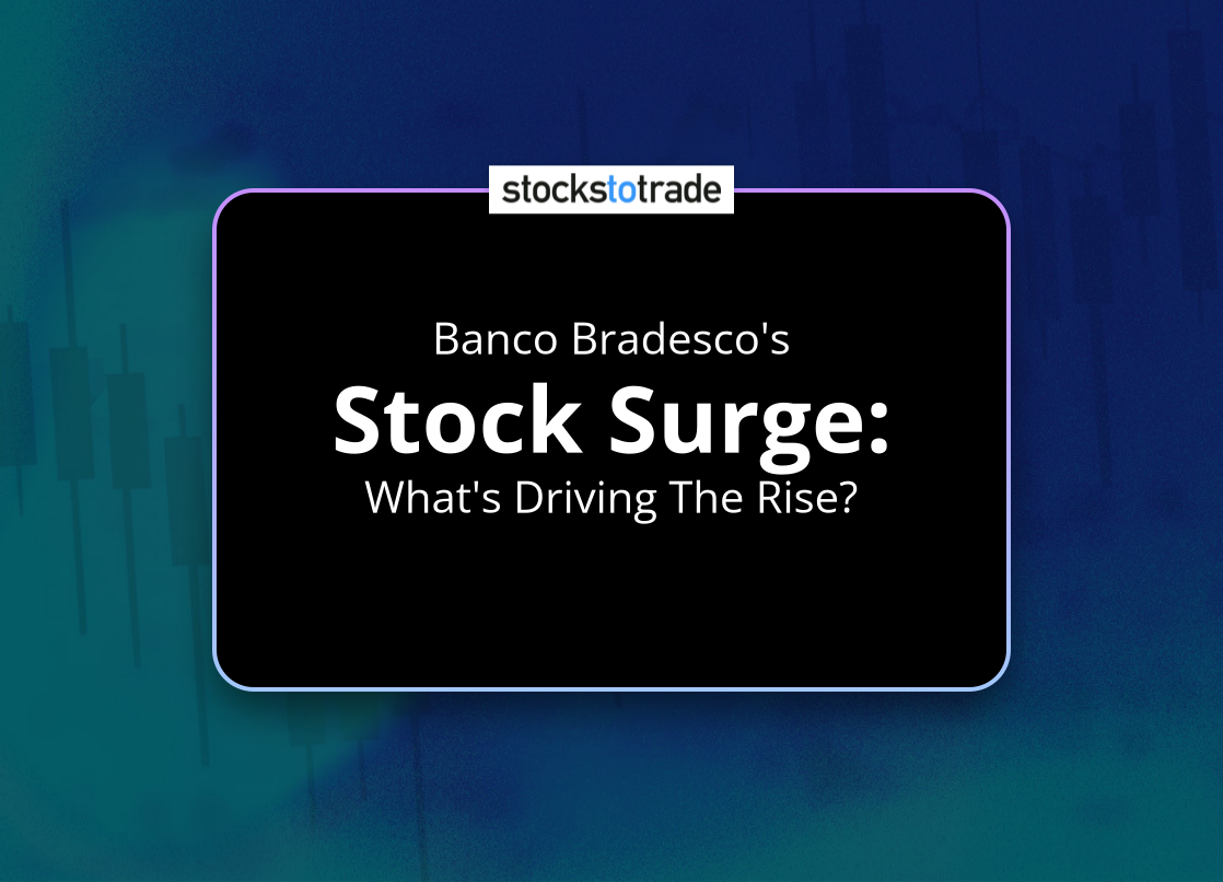 Alt image -https://content.stockstotrade.com/wp-content/uploads/2025/02/banco-bradescos-sstock-surges-whats-driving-the-rise.png