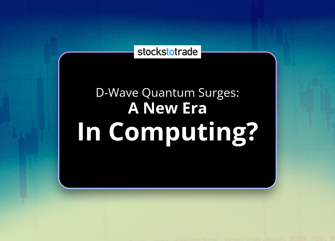 Alt image -https://content.stockstotrade.com/wp-content/uploads/2025/02/d-wave-quantum-surges-sa-new-era-in-computings.png
