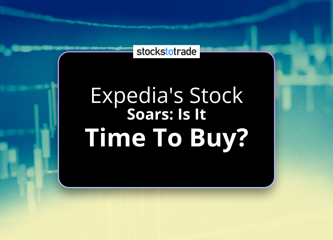 Alt image -https://content.stockstotrade.com/wp-content/uploads/2025/02/expedias-stock-ssoars-is-it-time-to-buys.png
