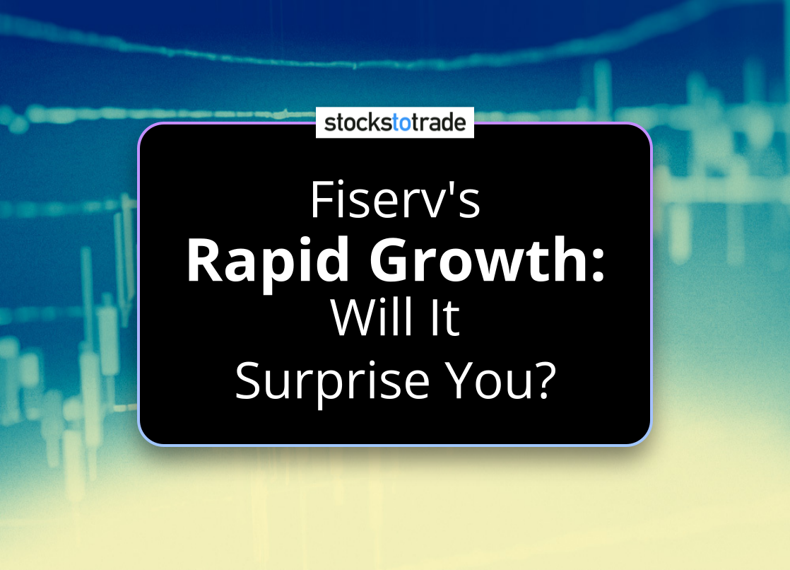 Alt image -https://content.stockstotrade.com/wp-content/uploads/2025/02/fiservs-srapid-growths-will-it-br-surprise-you.png