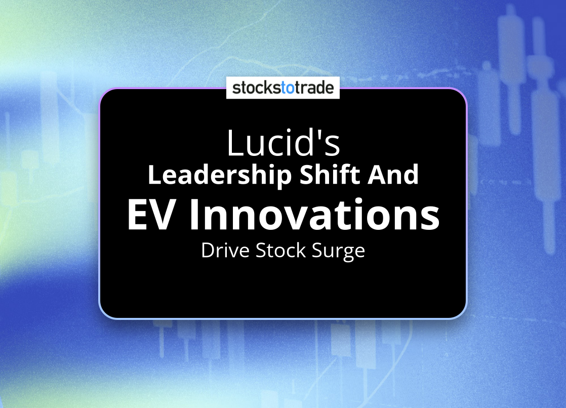Alt image -https://content.stockstotrade.com/wp-content/uploads/2025/02/lucids-sleadership-shift-and-ev-innovationss-drive-stock-surge.png