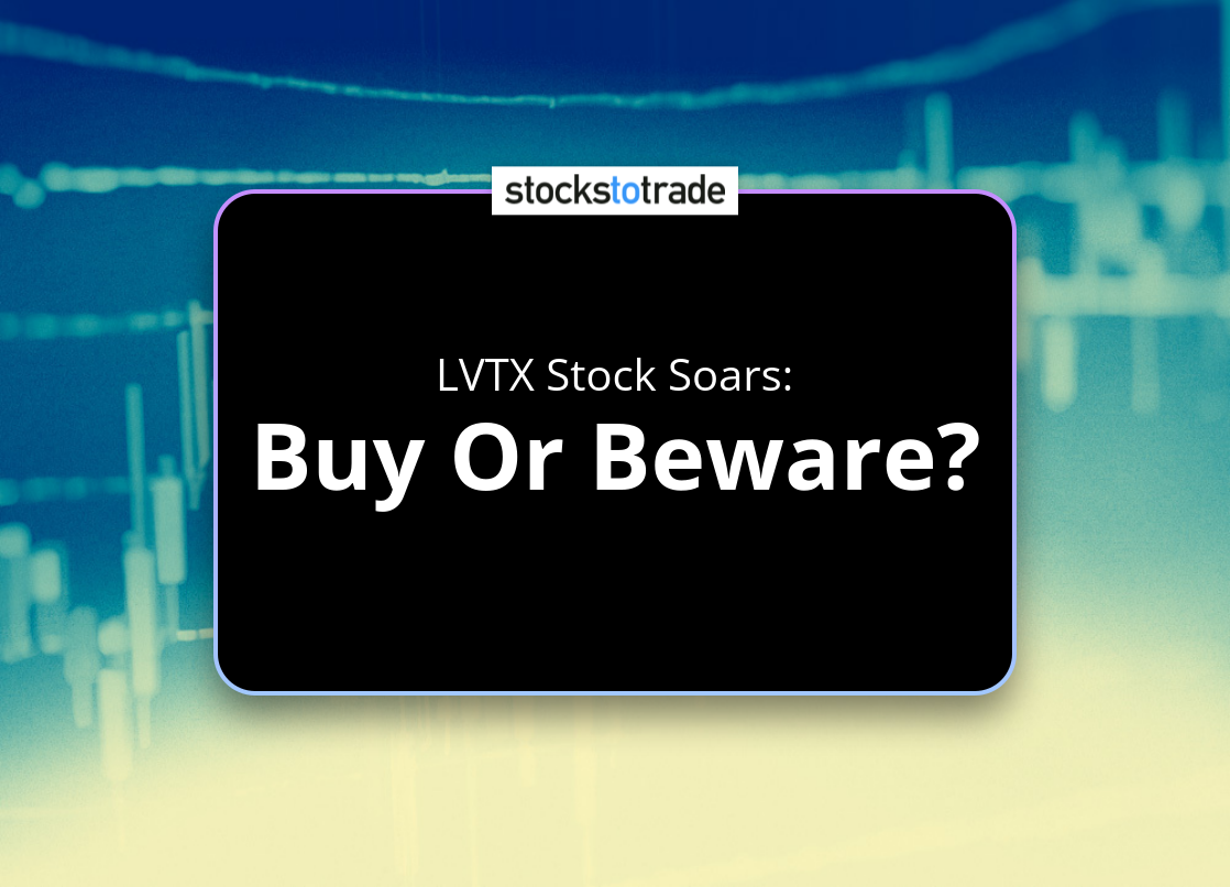 Alt image -https://content.stockstotrade.com/wp-content/uploads/2025/02/lvtx-stock-soars-sbuy-or-bewares.png