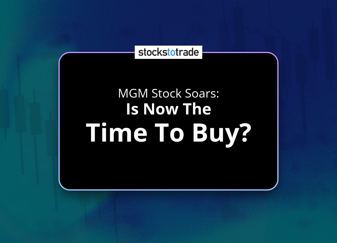 Alt image -https://content.stockstotrade.com/wp-content/uploads/2025/02/mgm-stock-soars-sis-now-the-time-to-buys.png