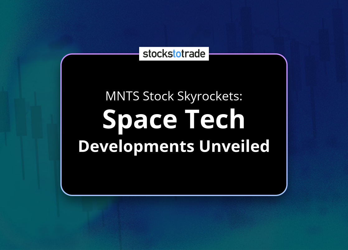 Alt image -https://content.stockstotrade.com/wp-content/uploads/2025/02/mnts-stock-skyrockets-sspace-tech-developments-unveileds.png