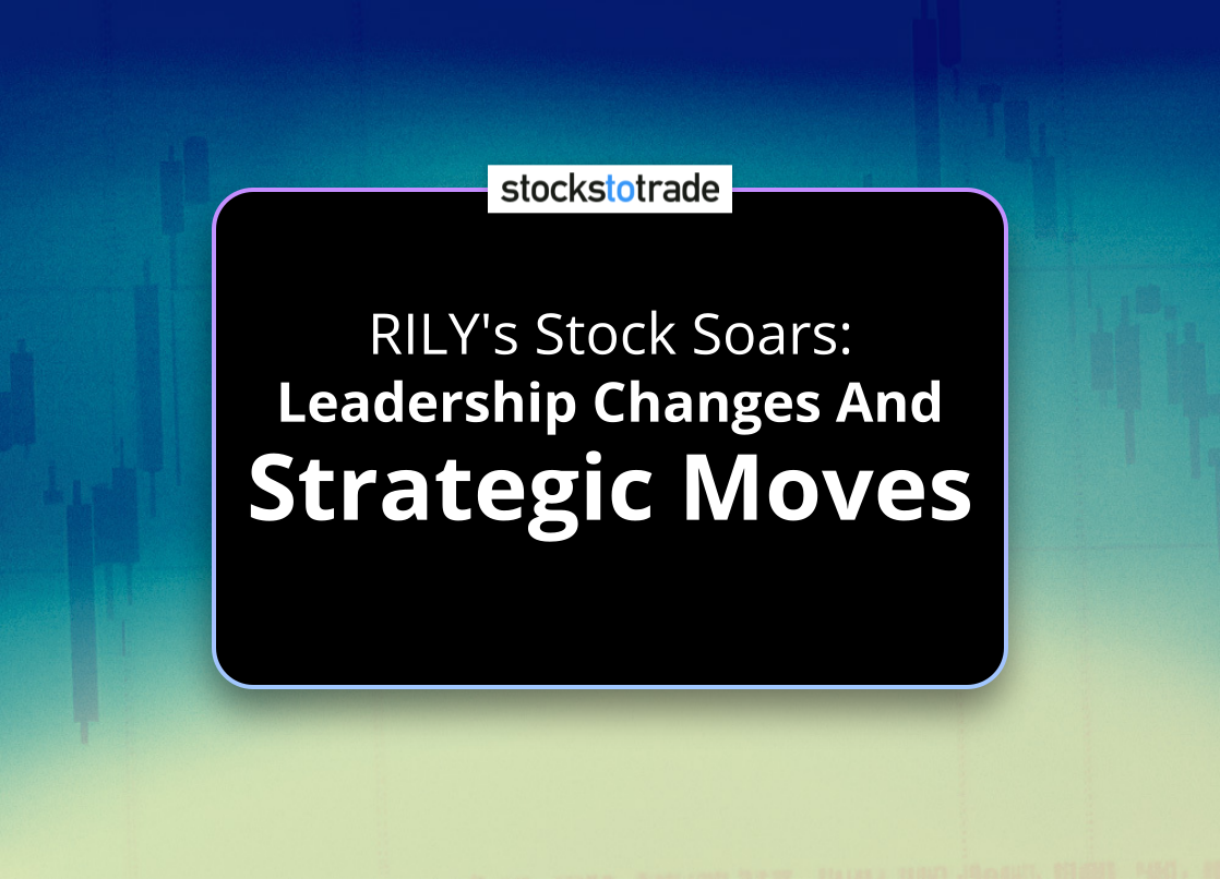 Alt image -https://content.stockstotrade.com/wp-content/uploads/2025/02/rilys-stock-soars-sleadership-changes-and-strategic-movess.png