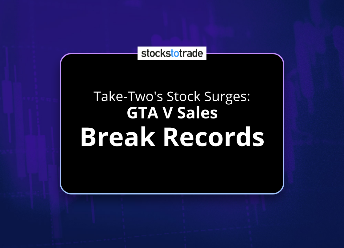 Alt image -https://content.stockstotrade.com/wp-content/uploads/2025/02/take-twos-stock-surges-sgta-v-sales-break-recordss.png