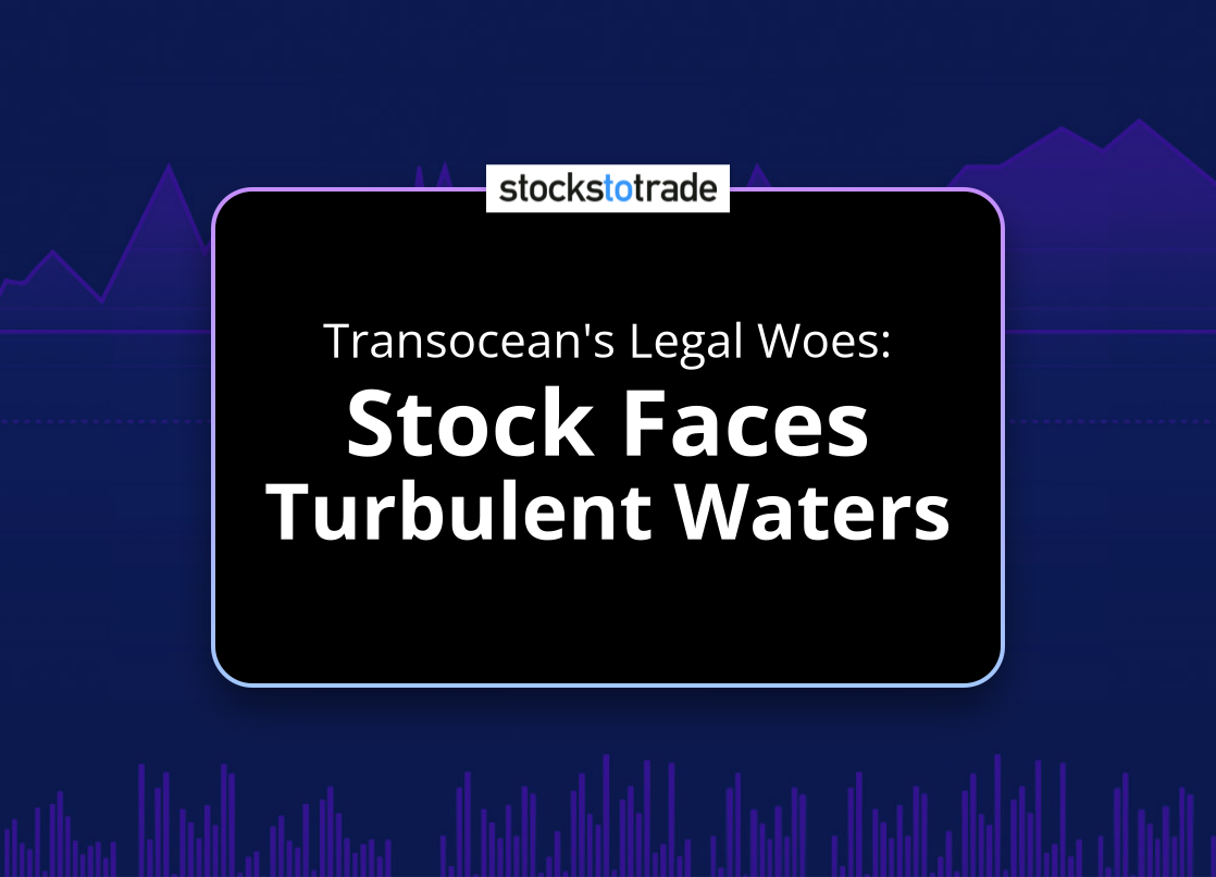 Alt image -https://content.stockstotrade.com/wp-content/uploads/2025/02/transoceans-legal-woes-sstock-faces-turbulent-waterss.png