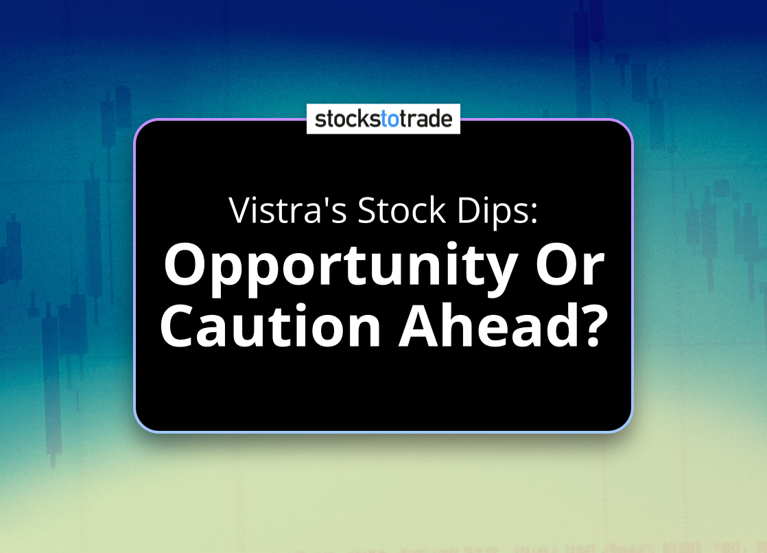 Alt image -https://content.stockstotrade.com/wp-content/uploads/2025/02/vistras-stock-dips-sopportunity-or-caution-aheads.png