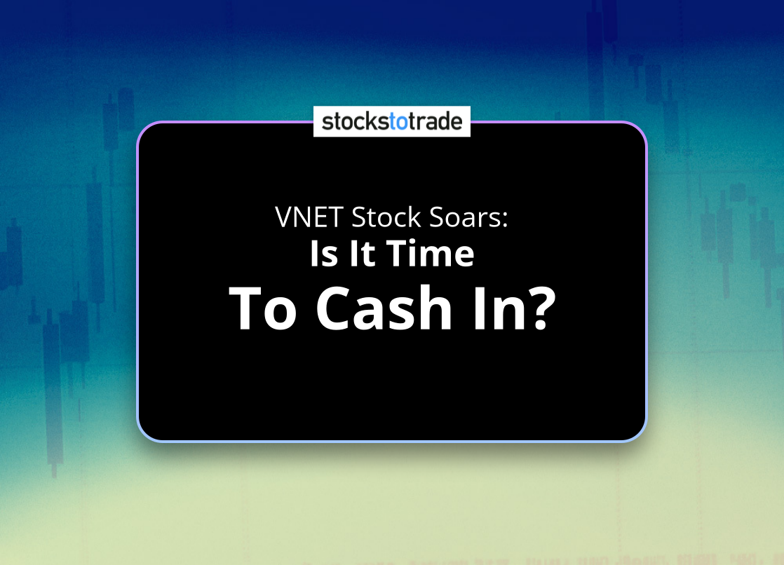 Alt image -https://content.stockstotrade.com/wp-content/uploads/2025/02/vnet-stock-soars-sis-it-time-to-cash-ins.png