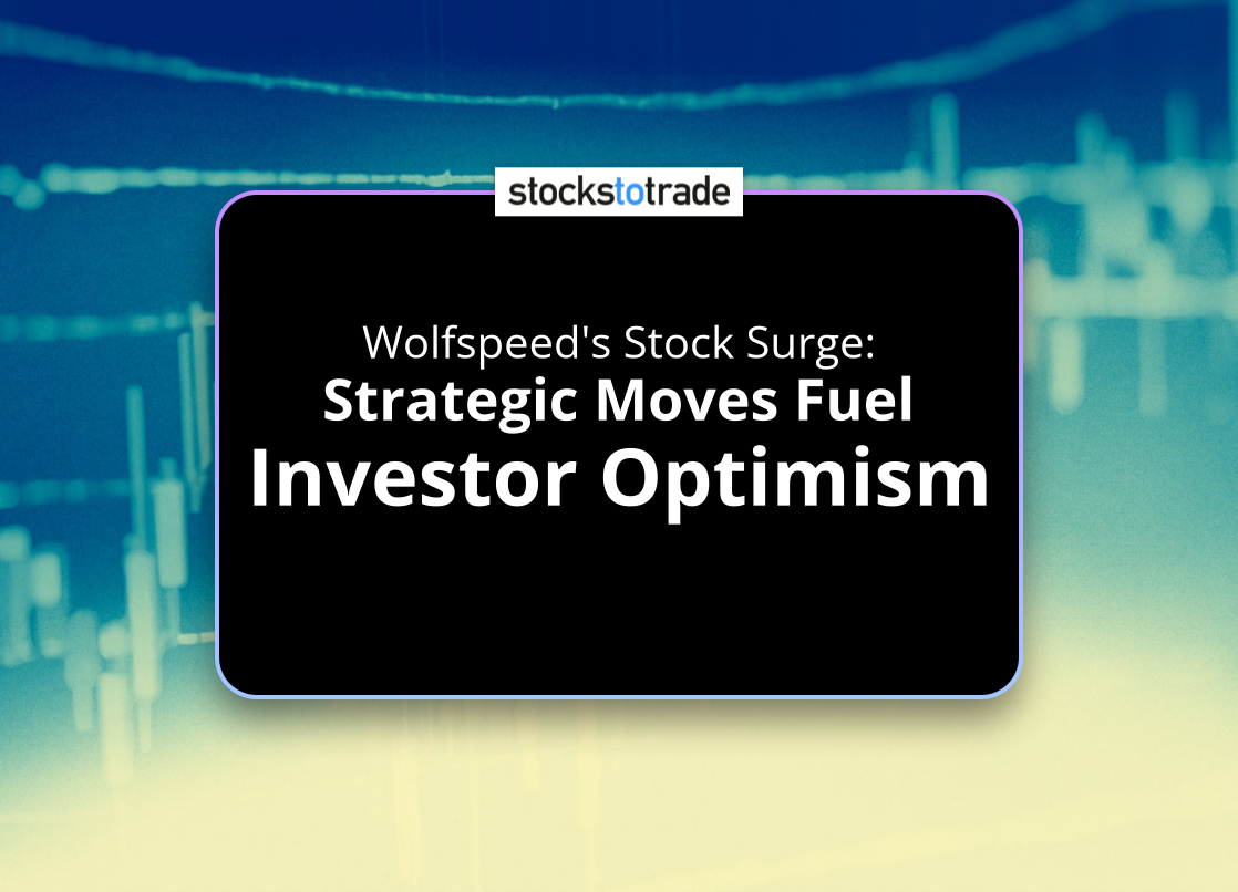 Alt image -https://content.stockstotrade.com/wp-content/uploads/2025/02/wolfspeeds-stock-surge-sstrategic-moves-fuel-investor-optimisms.png