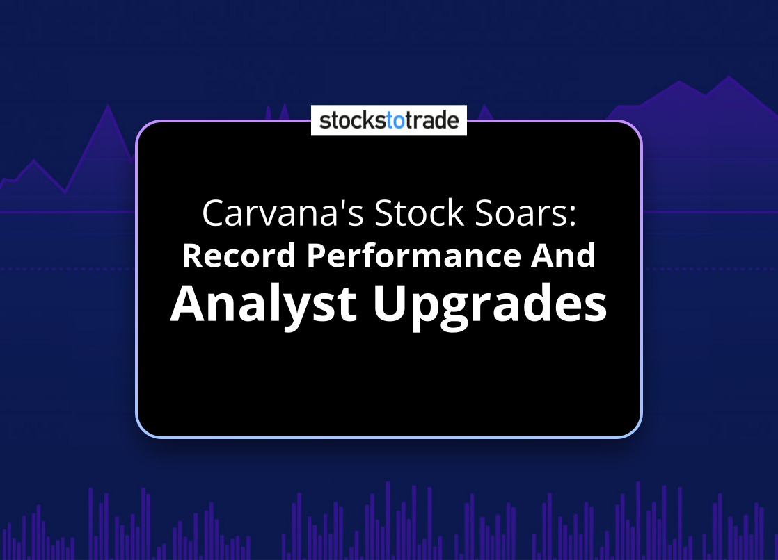 Alt image -https://content.stockstotrade.com/wp-content/uploads/2025/03/carvanas-stock-soars-srecord-performance-and-analyst-upgradess.png