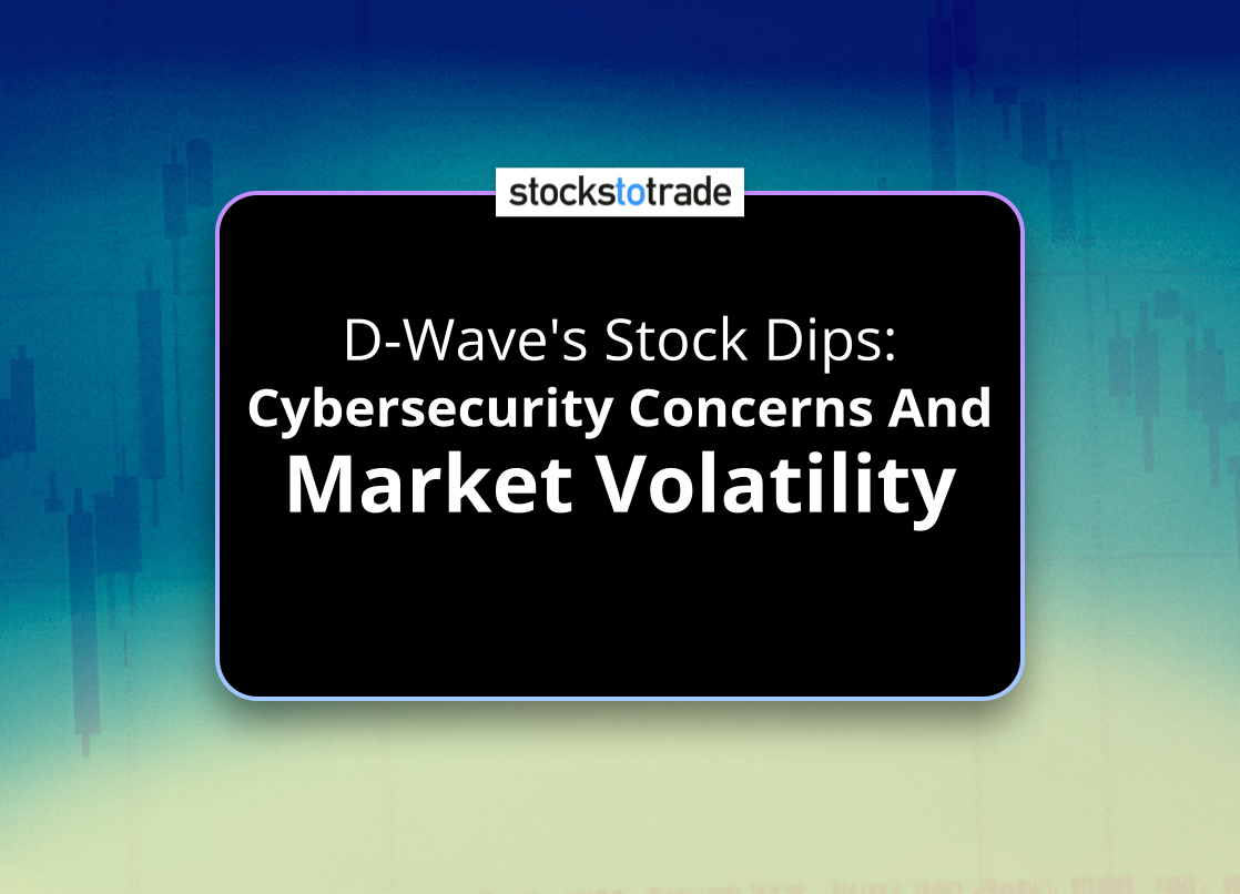 Alt image -https://content.stockstotrade.com/wp-content/uploads/2025/03/d-waves-stock-dips-scybersecurity-concerns-and-market-volatilitys.png