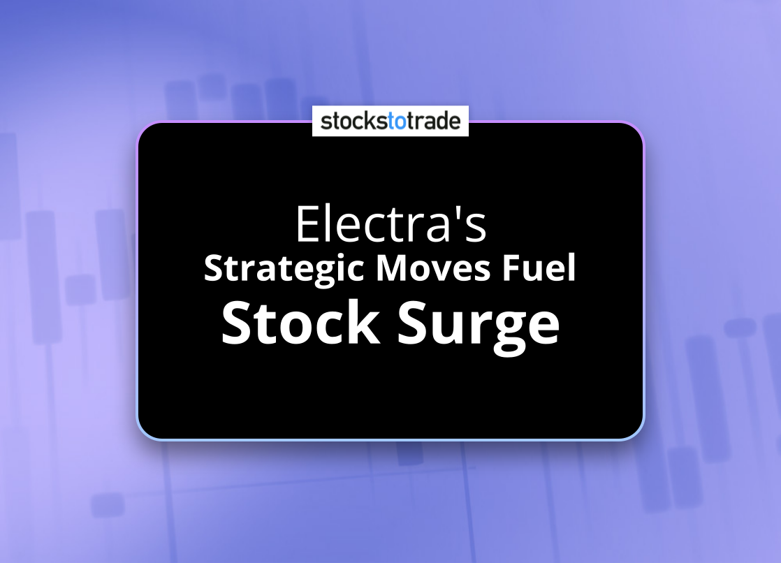 Alt image -https://content.stockstotrade.com/wp-content/uploads/2025/03/electras-sstrategic-moves-fuel-stock-surges.png