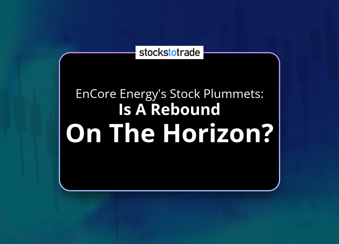 Alt image -https://content.stockstotrade.com/wp-content/uploads/2025/03/encore-energys-stock-plummets-sis-a-rebound-on-the-horizons.png
