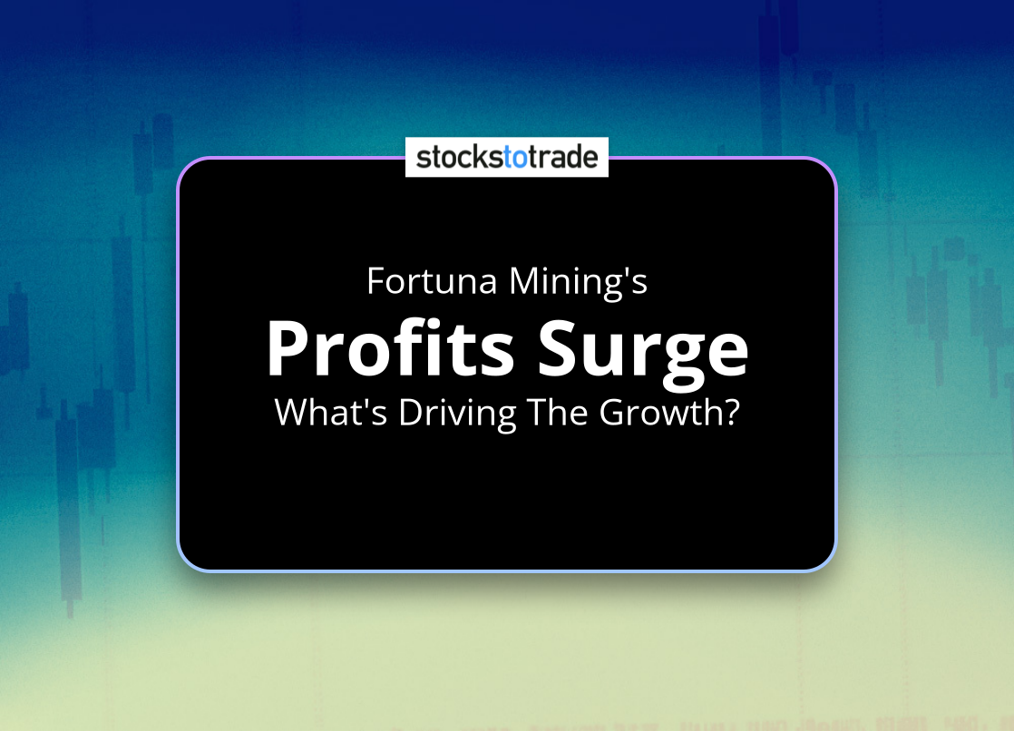 Alt image -https://content.stockstotrade.com/wp-content/uploads/2025/03/fortuna-minings-sprofits-surges-whats-driving-the-growth.png
