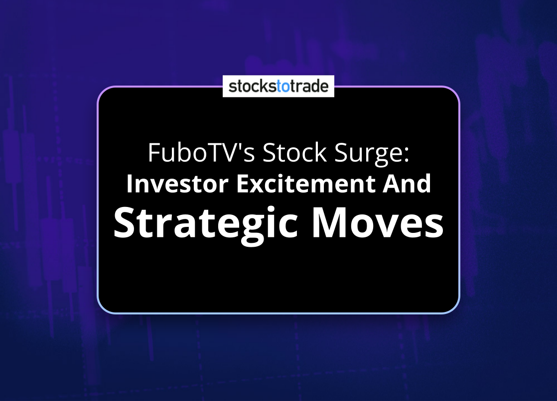 Alt image -https://content.stockstotrade.com/wp-content/uploads/2025/03/fubotvs-stock-surge-sinvestor-excitement-and-strategic-movess.png