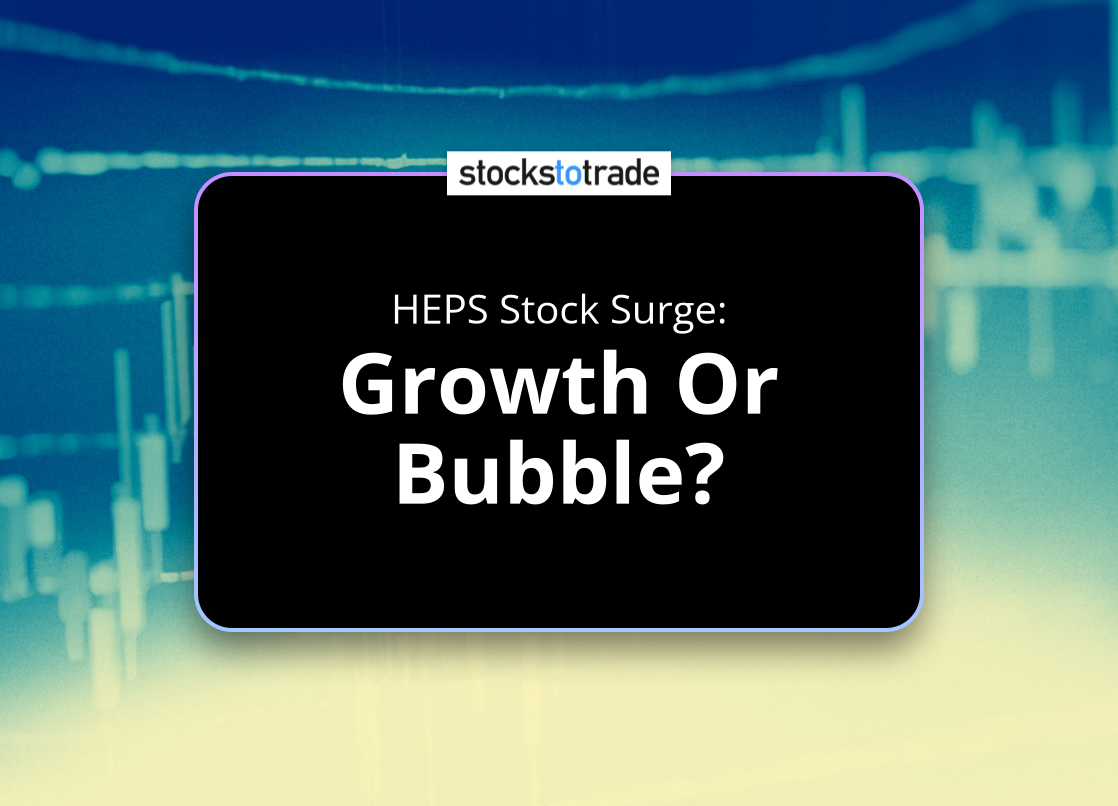 Alt image -https://content.stockstotrade.com/wp-content/uploads/2025/03/heps-stock-surge-sgrowth-or-bubbles.png