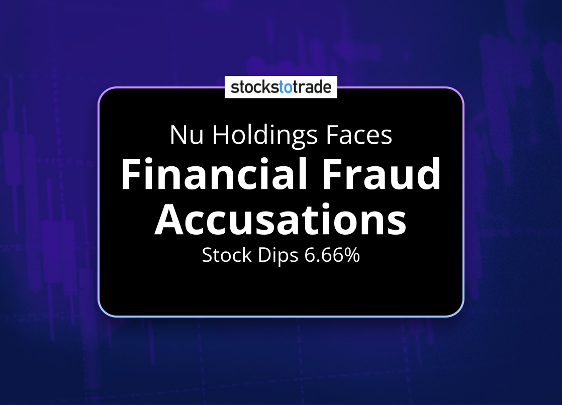 Alt image -https://content.stockstotrade.com/wp-content/uploads/2025/03/nu-holdings-faces-sfinancial-fraud-accusationss-stock-dips-666.png