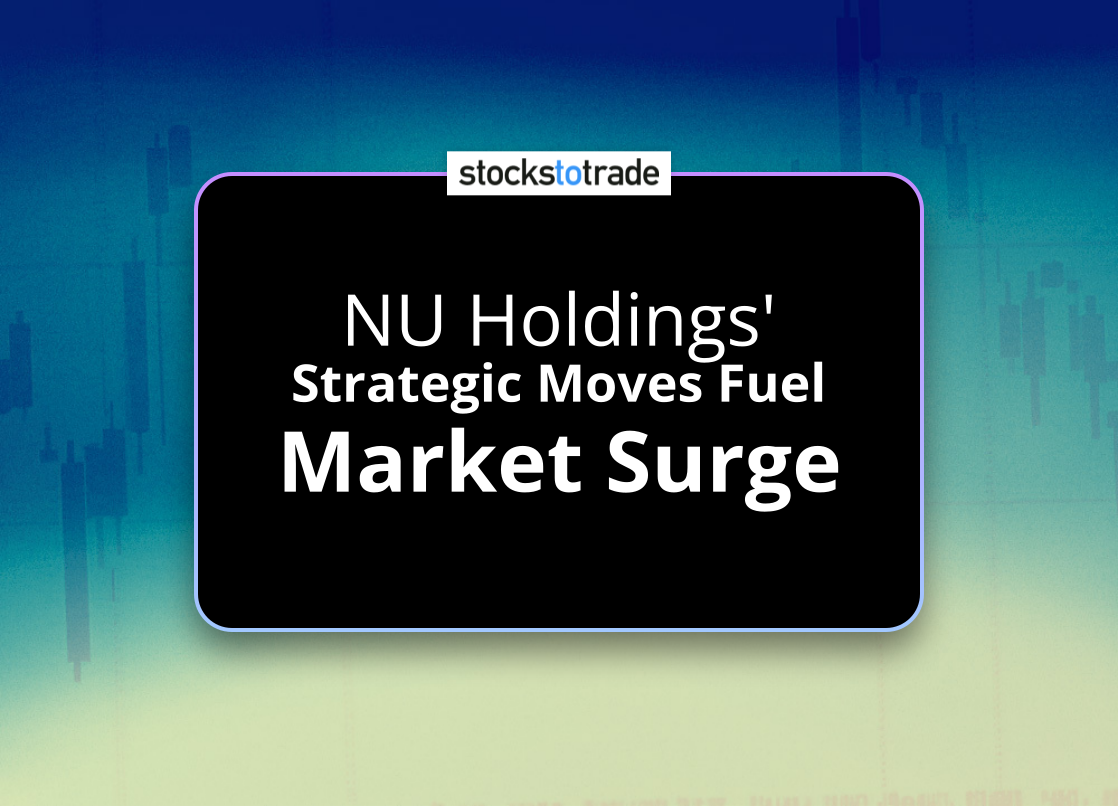 Alt image -https://content.stockstotrade.com/wp-content/uploads/2025/03/nu-holdings-sstrategic-moves-fuel-market-surges.png