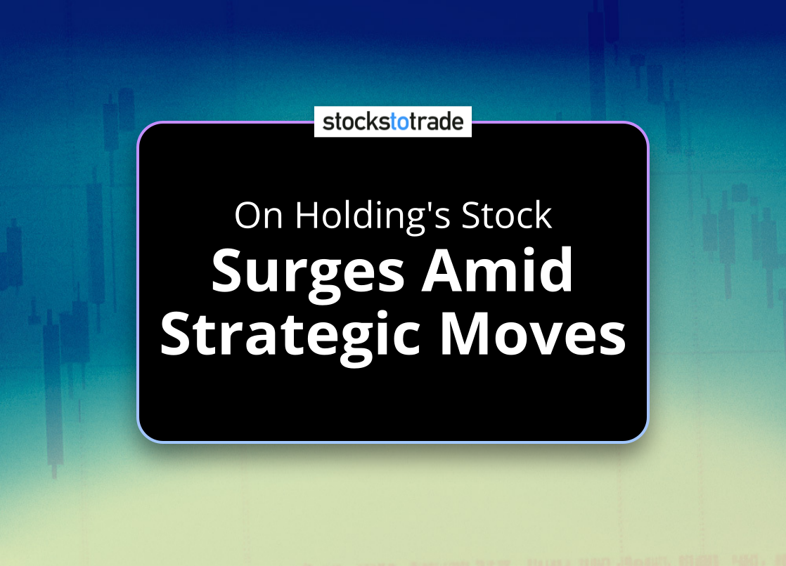 Alt image -https://content.stockstotrade.com/wp-content/uploads/2025/03/on-holdings-stock-ssurges-amid-strategic-movess.png