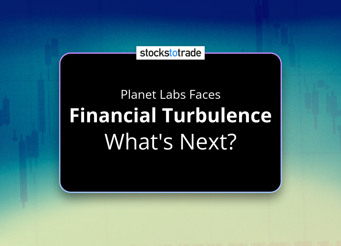Alt image -https://content.stockstotrade.com/wp-content/uploads/2025/03/planet-labs-faces-sfinancial-turbulences-whats-next.png