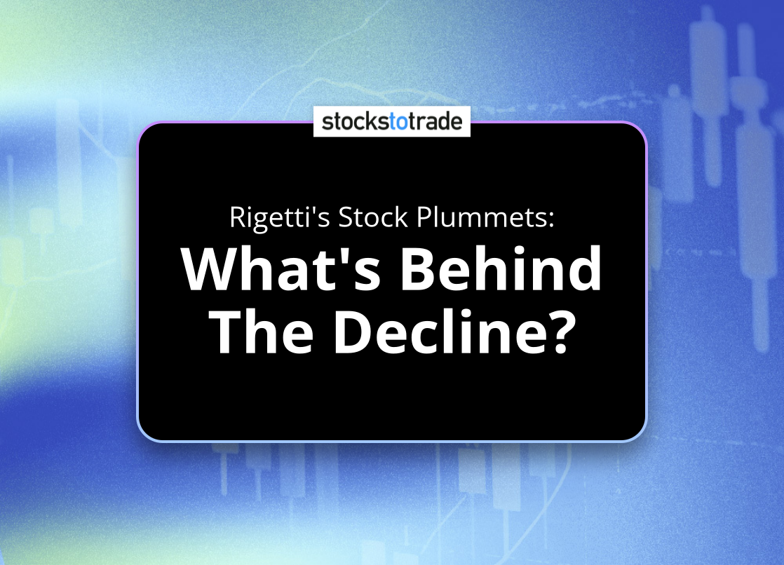 Alt image -https://content.stockstotrade.com/wp-content/uploads/2025/03/rigettis-stock-plummets-swhats-behind-the-declines.png