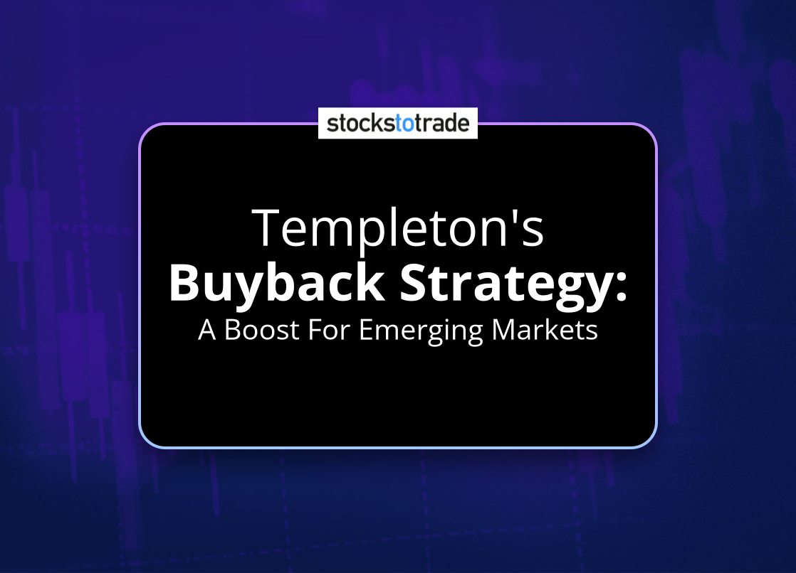 Alt image -https://content.stockstotrade.com/wp-content/uploads/2025/03/templetons-sbuyback-strategys-a-boost-for-emerging-markets.png
