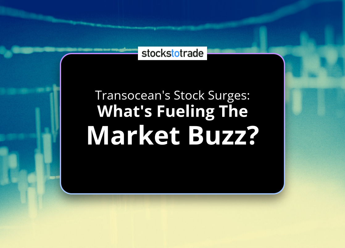 Alt image -https://content.stockstotrade.com/wp-content/uploads/2025/03/transoceans-stock-surges-swhats-fueling-the-market-buzzs.png