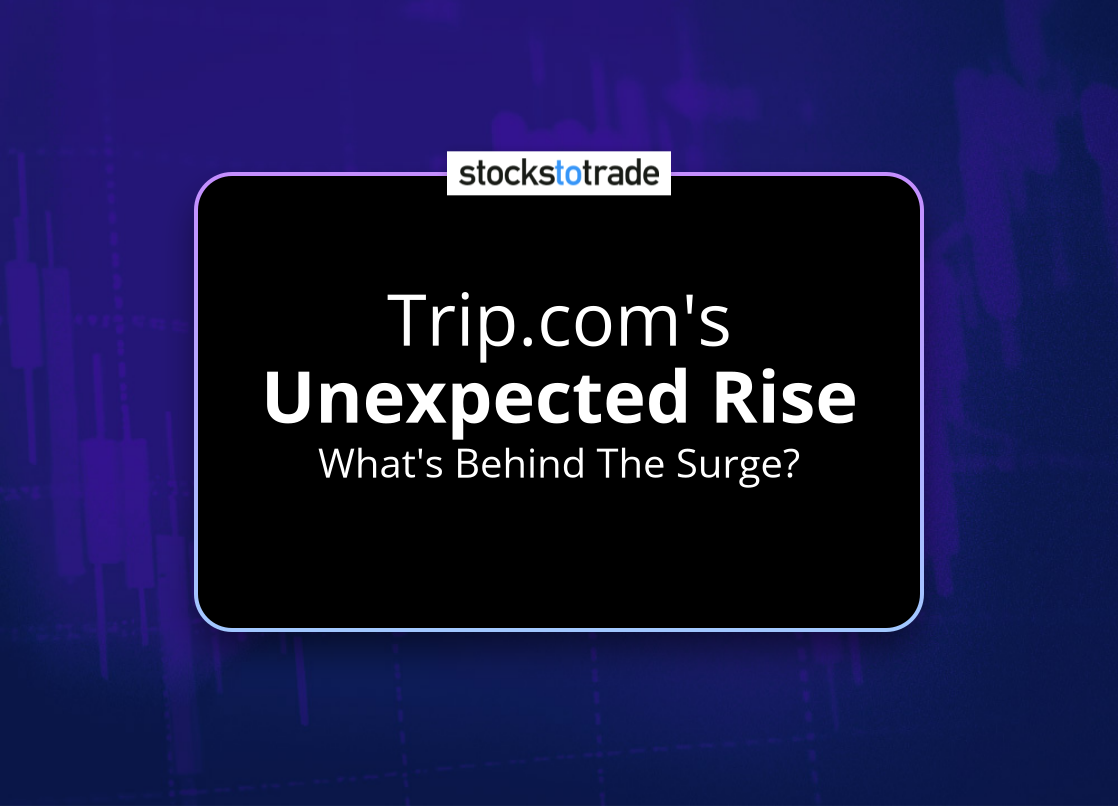 Alt image -https://content.stockstotrade.com/wp-content/uploads/2025/03/tripcoms-sunexpected-rises-whats-behind-the-surge.png