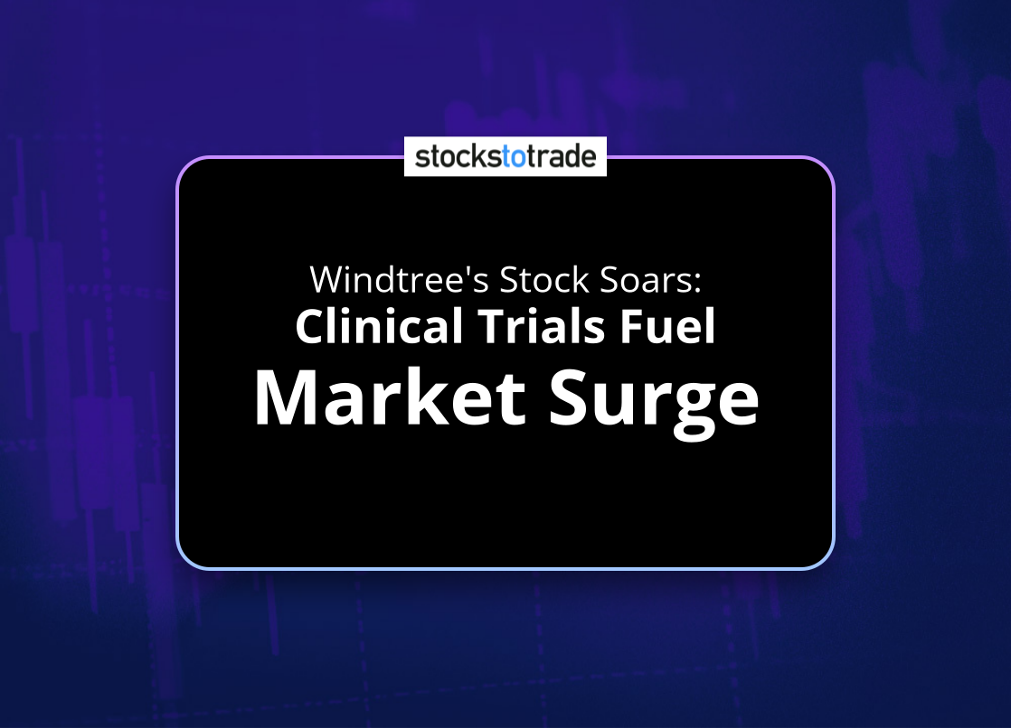 Alt image -https://content.stockstotrade.com/wp-content/uploads/2025/03/windtrees-stock-soars-sclinical-trials-fuel-market-surges.png