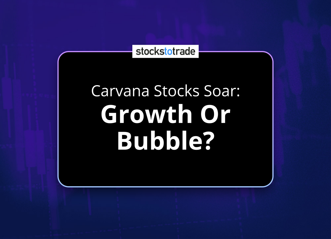 Alt image -https://content.stockstotrade.com/wp-content/uploads/2025/04/carvana-stocks-soar-sgrowth-or-bubbles.png