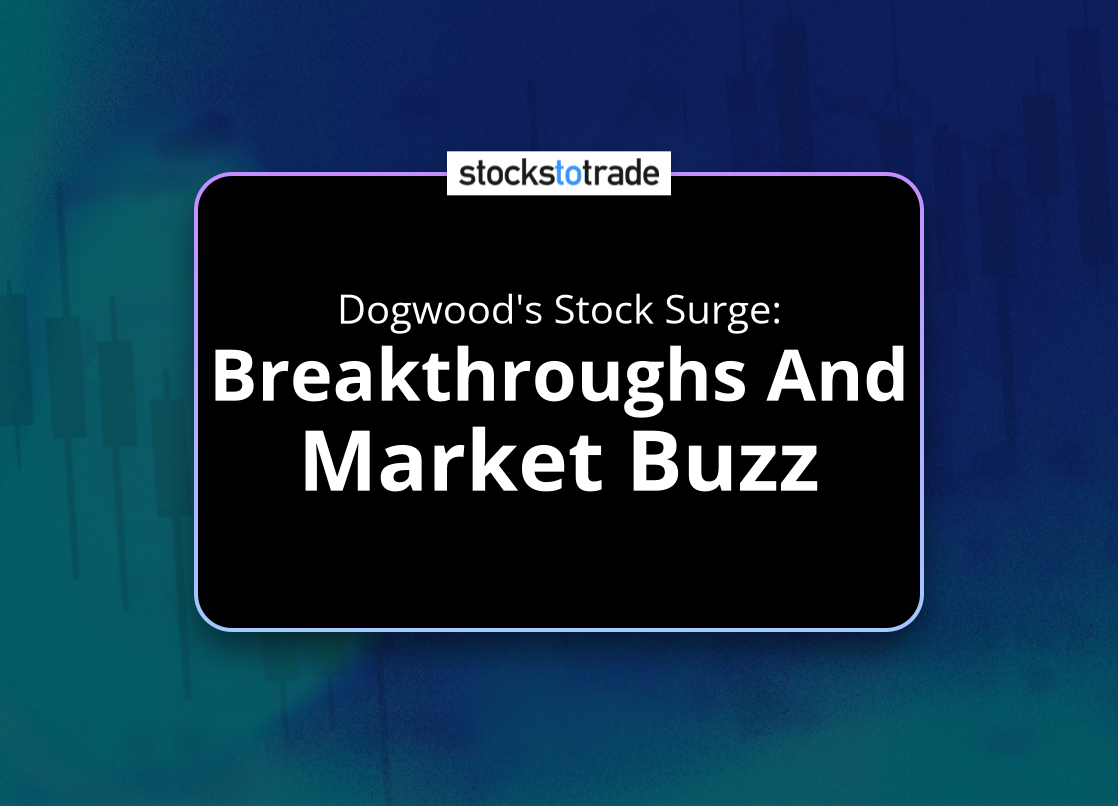 Alt image -https://content.stockstotrade.com/wp-content/uploads/2025/04/dogwoods-stock-surge-sbreakthroughs-and-market-buzzs.png