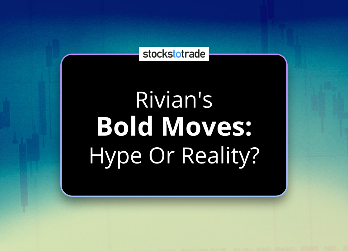 Alt image -https://content.stockstotrade.com/wp-content/uploads/2025/04/rivians-sbold-movess-hype-or-reality.png