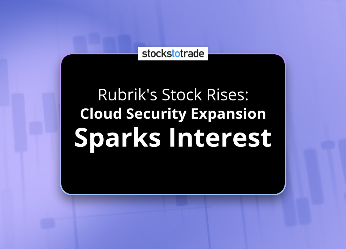 Alt image -https://content.stockstotrade.com/wp-content/uploads/2025/04/rubriks-stock-rises-scloud-security-expansion-sparks-interests.png