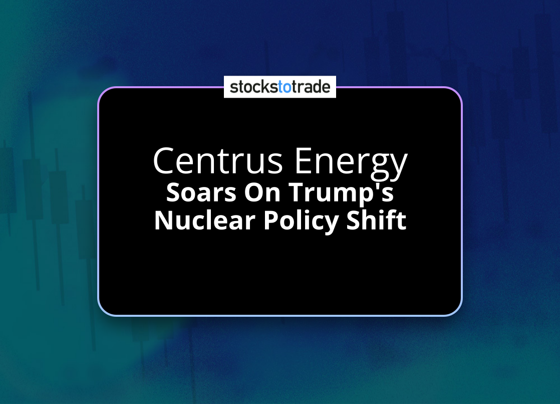 Alt image -https://content.stockstotrade.com/wp-content/uploads/2025/05/centrus-energy-ssoars-on-trumps-nuclear-policy-shifts.png