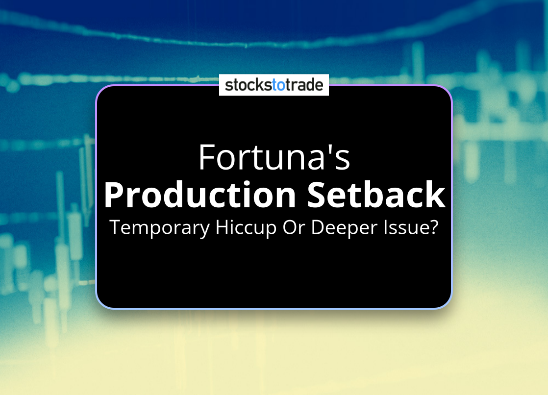 Alt image -https://content.stockstotrade.com/wp-content/uploads/2025/05/fortunas-sproduction-setbacks-temporary-hiccup-or-deeper-issue.png