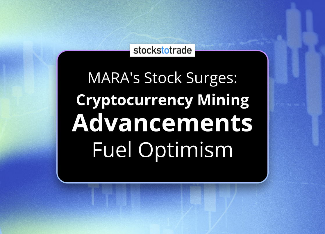 Alt image -https://content.stockstotrade.com/wp-content/uploads/2025/05/maras-stock-surges-scryptocurrency-mining-advancementss-fuel-optimism.png
