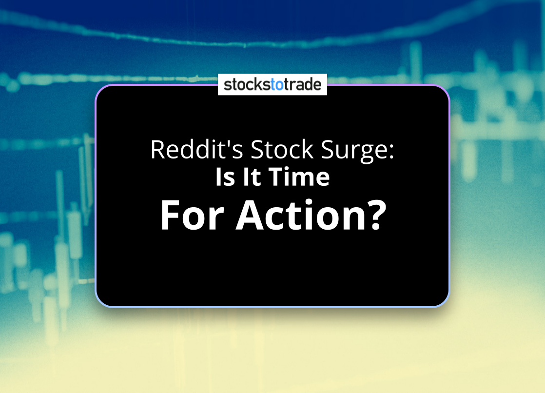 Alt image -https://content.stockstotrade.com/wp-content/uploads/2025/05/reddits-stock-surge-sis-it-time-for-actions.png