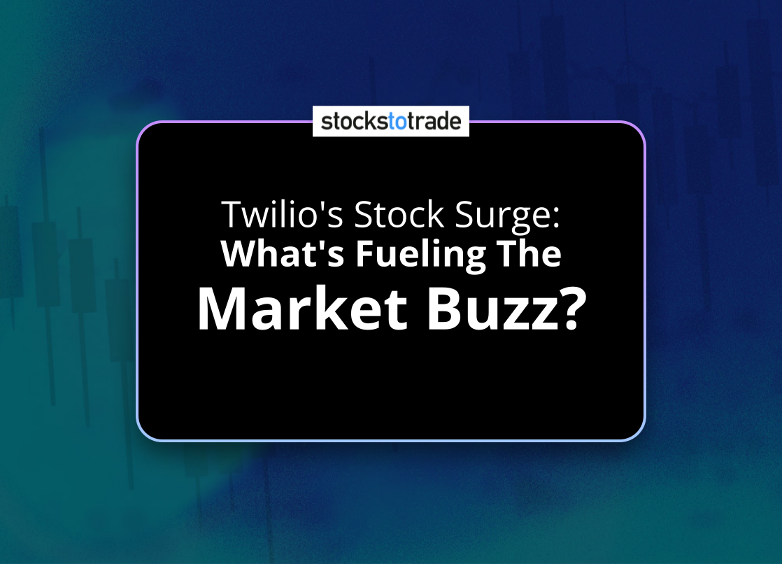 Alt image -https://content.stockstotrade.com/wp-content/uploads/2025/05/twilios-stock-surge-swhats-fueling-the-market-buzzs.png