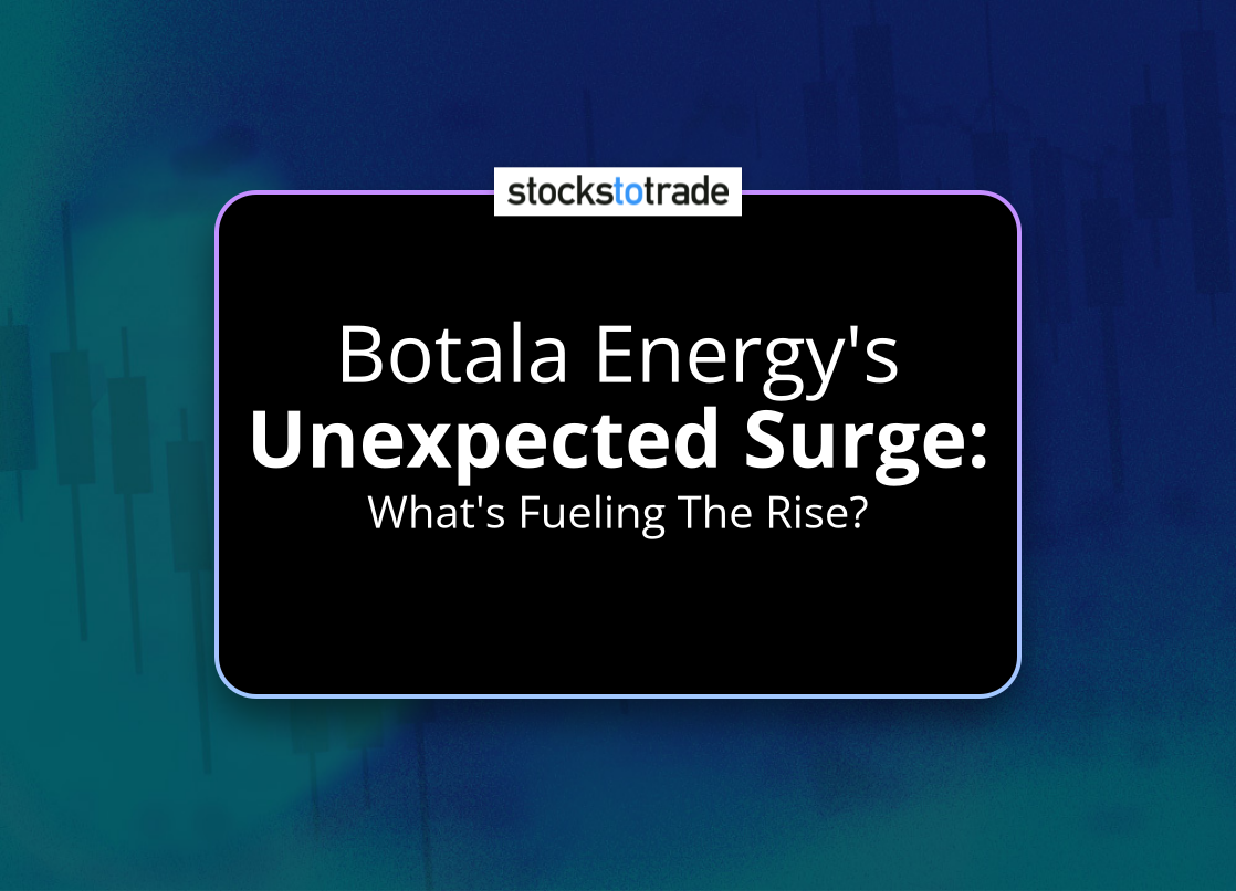 Alt image -https://content.stockstotrade.com/wp-content/uploads/2025/06/botala-energys-sunexpected-surges-whats-fueling-the-rise.png