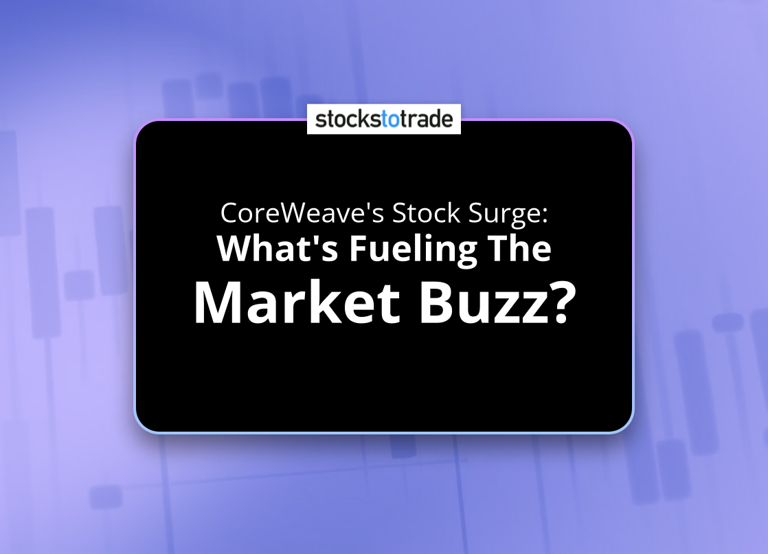 Alt image -https://content.stockstotrade.com/wp-content/uploads/2025/06/coreweaves-stock-surge-swhats-fueling-the-market-buzzs.png