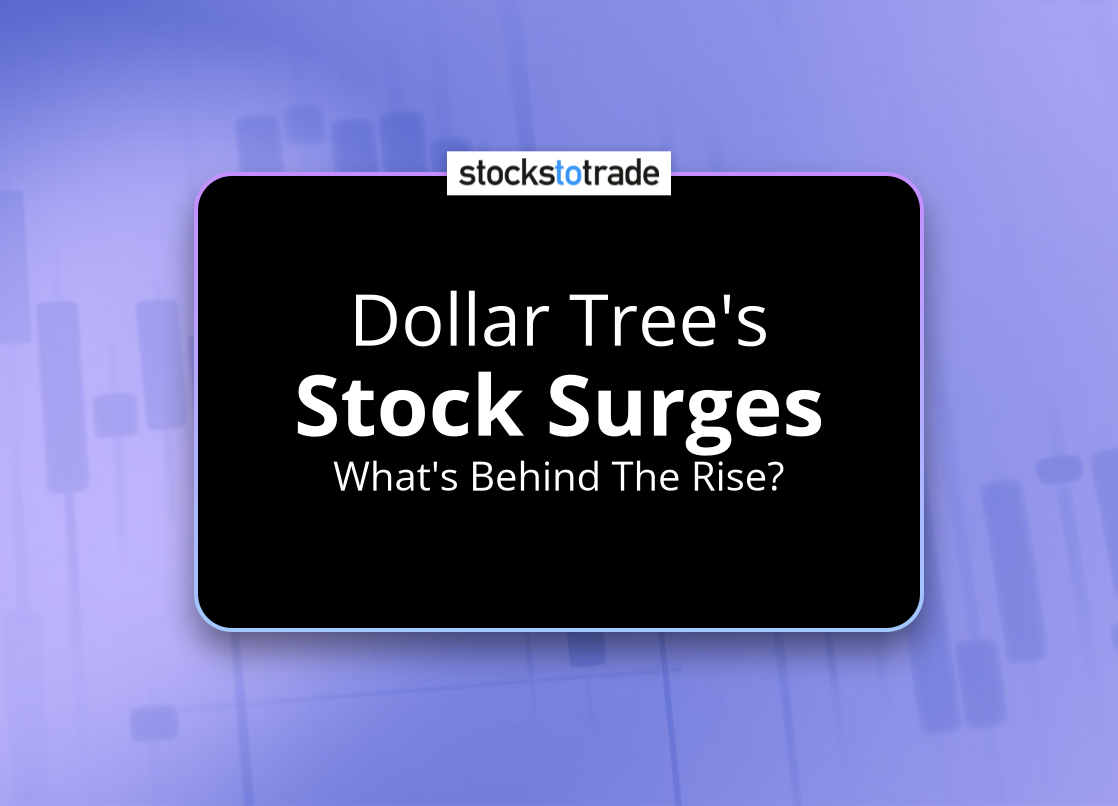 Alt image -https://content.stockstotrade.com/wp-content/uploads/2025/06/dollar-trees-sstock-surgess-whats-behind-the-rise.png
